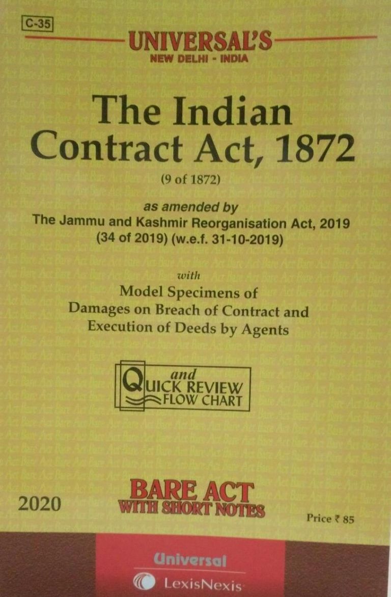 UNIVERSAL′S THE INDIAN CONTRACT ACT, 1872 (9 OF 1872) BARE ACT