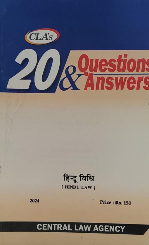 CLA,S 20 QUESTIONS & ANSWERS HINDU LAW CENTRAL LAW AGENCY