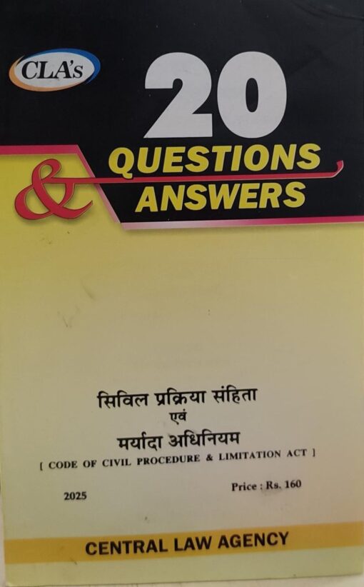 20 QUESTIONS & ANSWER CODE OF CIVIL PROCEDURE & LIMITATION ACT CENTRAL LAW AGENCY