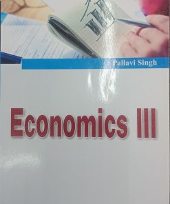 Economics -IIIBY Pallavi Singh (Third Semester) Amar Law Publication, Indore