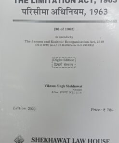 The Limitation Act , 1963 Diglot Edition by Vikram singh shekhawat (shekhawat law house)