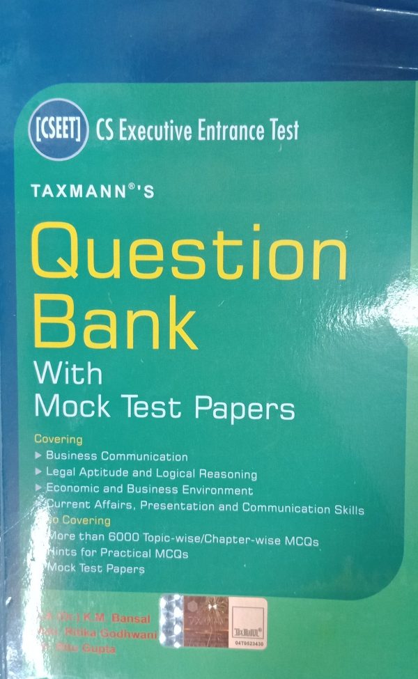 CS Executive Entrance Test Question Bank by K M Bansal and Ritu Gupta and Ritika Godhwani, Taxmann Publications