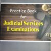 Practice Book For Judicial Services Examinations By Abhilasha Sharma & Rahul mishra ( Pub. By. Khetrapal Law House Indore)