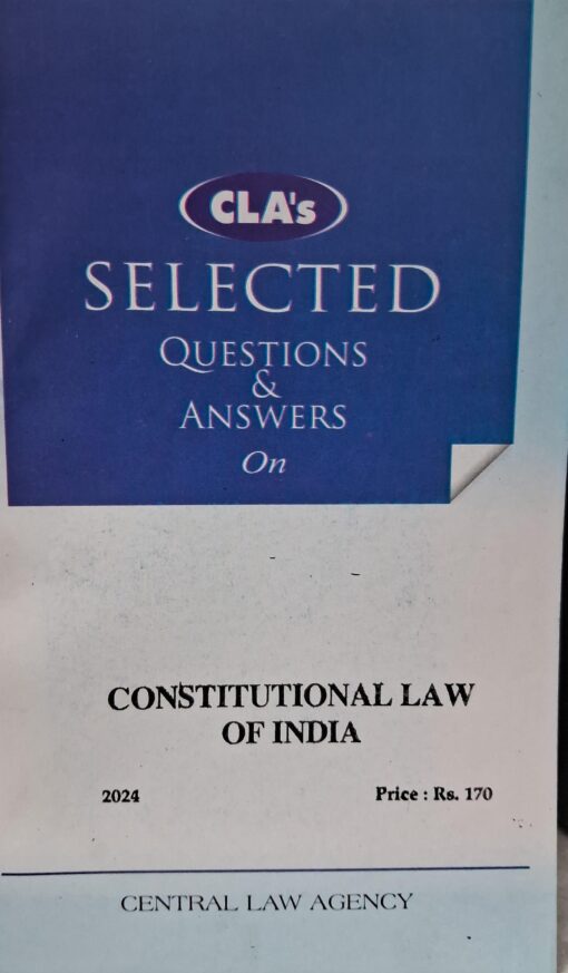 Constitutional Law of India ( Selected Questions Answers ) 2024