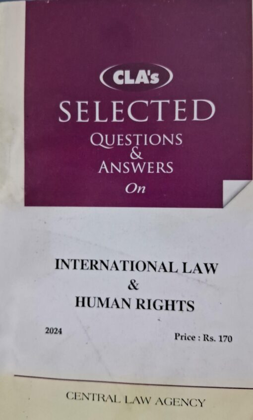 CLA's International Law & Human Rights ( Selected Questions & Answers )