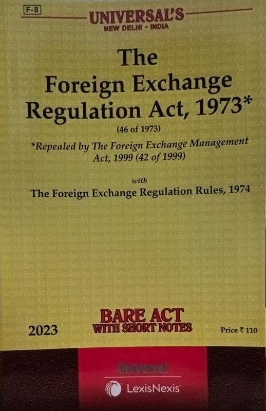 The Foreign Exchange Regulation Act Universals Lexis Nexis Bare Act With Short Notes