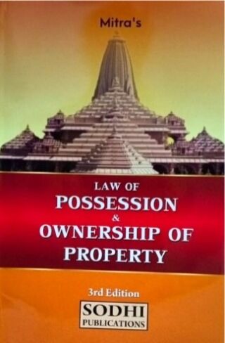 law of possession & ownership of property 3rd edition sodhi publications