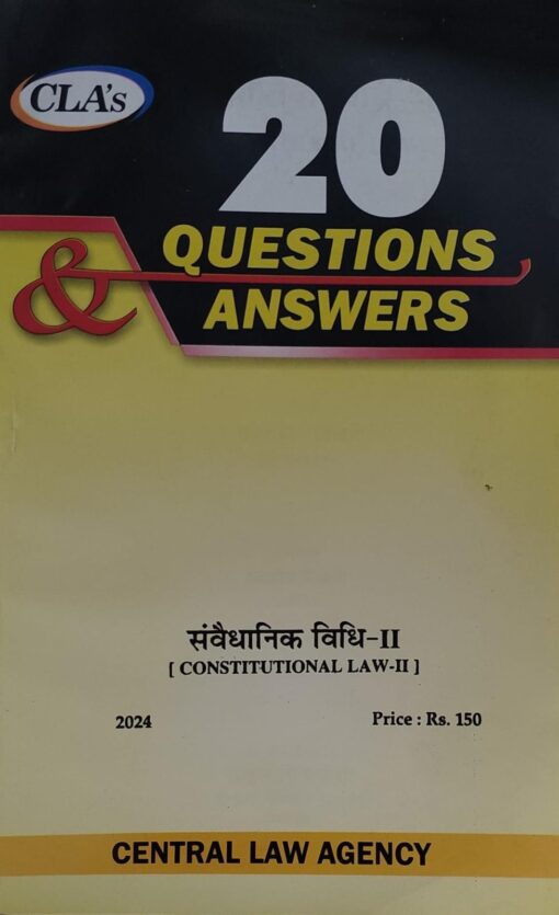 Constitutional law-II 20Q Central Lae Agency Edition 2024