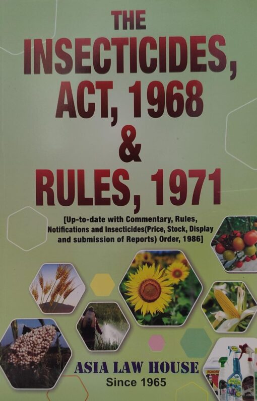 The Insecticides Act 1968 & Rules 1971 Asia Law House