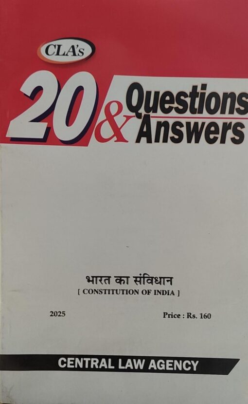 CLA 20 QUESTIONS & ANSWERS CONSTITUTION OF INDIA  2025CENTRAL LAW AGENCY