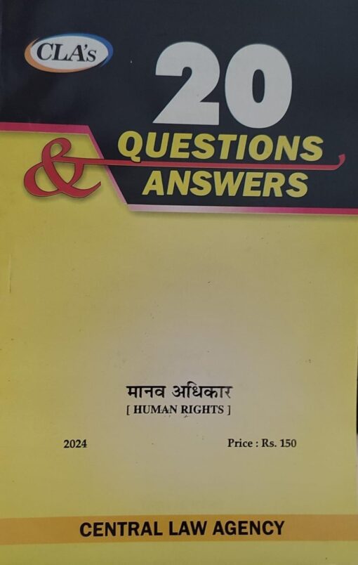 CLA 20 QUESTIONS & ANSWERS HUMAN RIGHTS   2025 CENTRAL LAW AGENCY