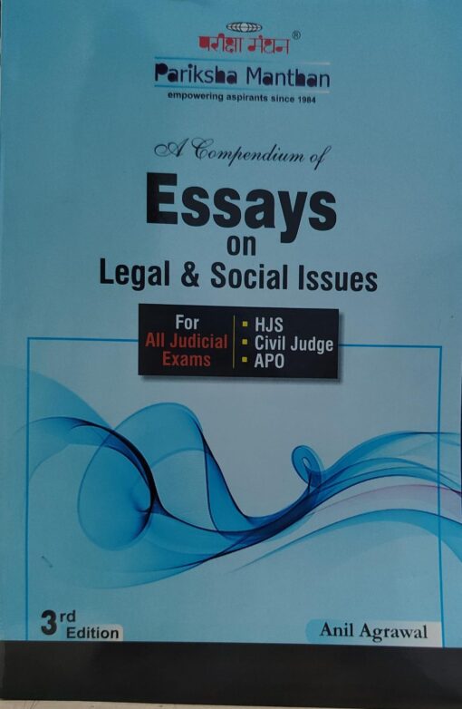 pariksha manthan essays on legal & socila issues 3 rd edition anil agrwal