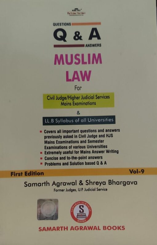 QUESTION&ANSWER MUSLIM LAW SAMARTH AGRWAL & SHREYA BHARGAVA SAMARTH AGRWAL BOOKS