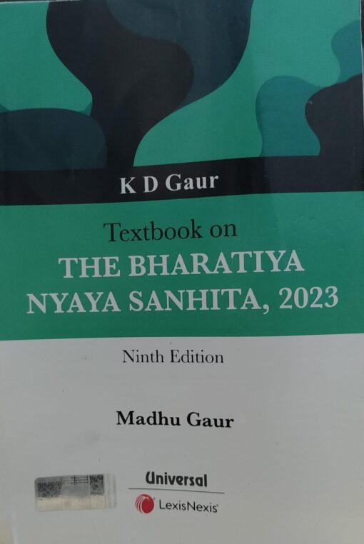 TAXT BOOK ON BHARTIYA NYAYA SANHITA 2023 K D Gaud Central Law Publication MADHU GAUR