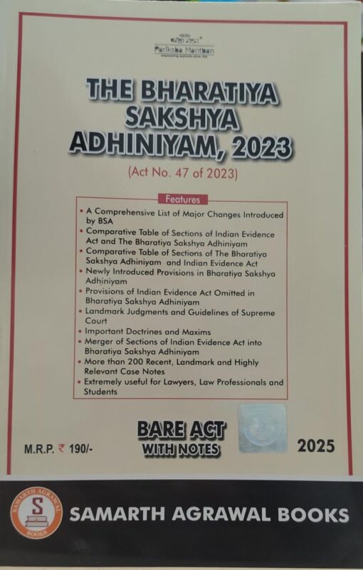 The Bhartiya sakshya adhiniya 2023 BARE ACT WITH SHORT NOTES SAMARTH AGRWAL BOOKS 2025