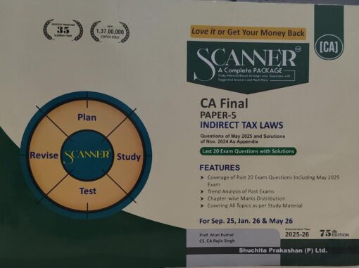 CA FINAL PAPER -5 INDIRECT TAX LAWS SHUCHITA PRAKASHAN ( P ) LTD FOR SEP 25 JAN 26 &  MAY 26 PROF ARUN KUMAR CS CA RAJIV SINGH