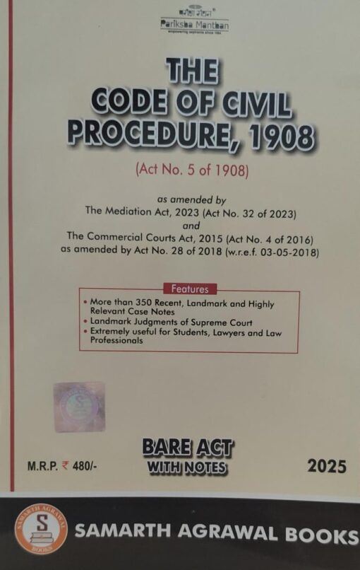 THE CODE OF CIVIL PROCEDURE 1908 2025 EDITION BARE ACT  SAMARTH AGRAWAL BOOKS 2025
