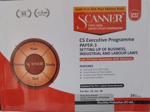 SCANNER CS EXECUTIVE PROGRAMME PAPER-3 FOR DEC. 25 JUNE 26 CS(DR.) HIMANSHU SRIVASTAVA , CA GARIMA  GARG SHUCHITA PRAKASHAN (P) LTD.